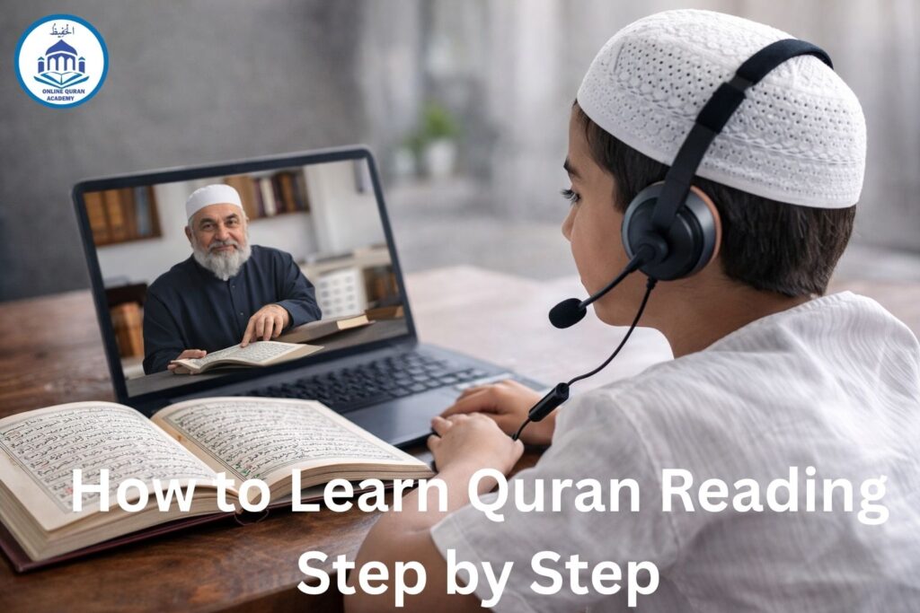 How to Learn Quran Reading Step by Step
